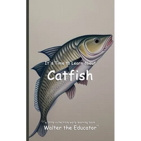 It's Time to Learn about Catfish - Paperback