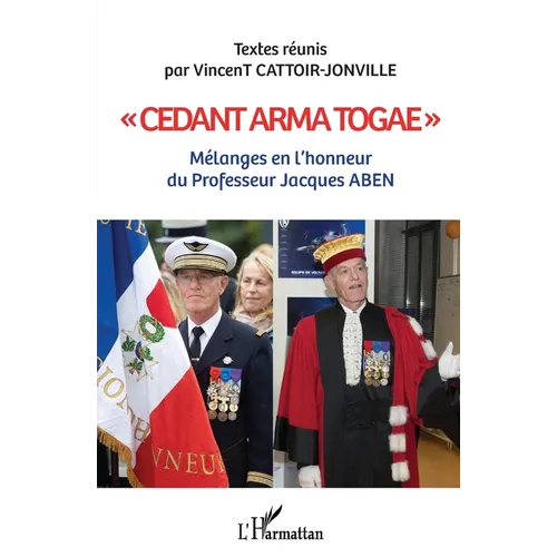 "Cedant arma togae": Mélanges en l'honneur du Professeur Jacques Aben