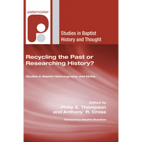 Recycling the Past or Researching History? - Paperback