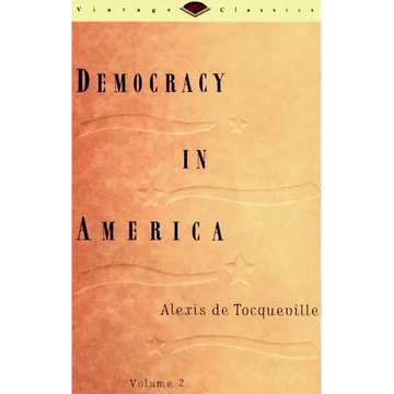 Democracy in America, Volume 2 - Paperback
