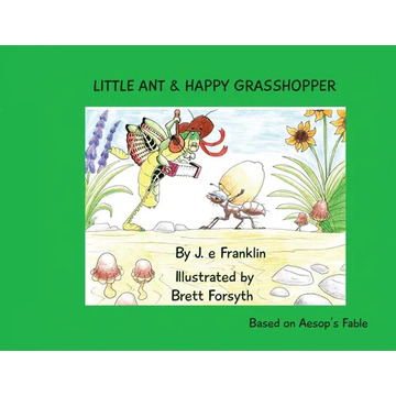 Little Ant & Happy Grasshopper - Paperback
