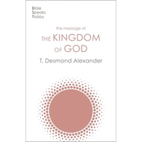 The Message of the Kingdom of God - Paperback