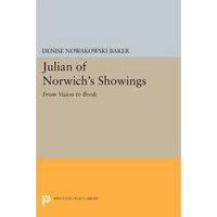 Julian of Norwich's Showings: From Vision to Book - Paperback