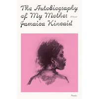 The Autobiography of My Mother - Paperback