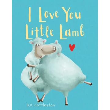 I Love You Little Lamb - Hardcover