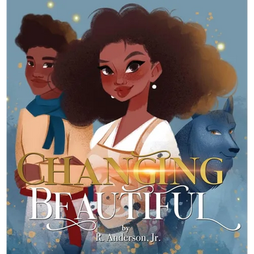Changing Beautiful - Hardcover