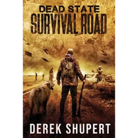 Dead State: Survival Road - Paperback