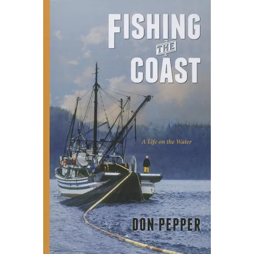 Fishing the Coast: A Life on the Water