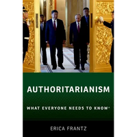 Authoritarianism: What Everyone Needs to Know(r) - Paperback