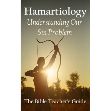 Hamartiology: Understanding Our Sin Problem - Paperback