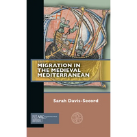 Migration in the Medieval Mediterranean - Paperback