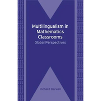 Multilingualism in Mathematics Classrooms: Global Perspectives, 73 - Paperback