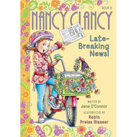 Fancy Nancy: Nancy Clancy, Late-Breaking News! - Paperback