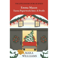 Emma Mason Turns Paperwork Into A Profit - Paperback