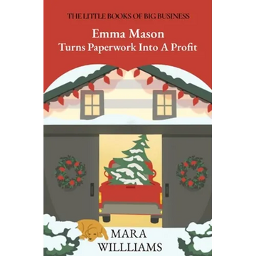 Emma Mason Turns Paperwork Into A Profit - Paperback