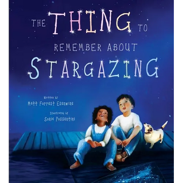 The Thing to Remember about Stargazing - Hardcover