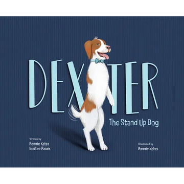 Dexter: The Stand Up Dog - Hardcover
