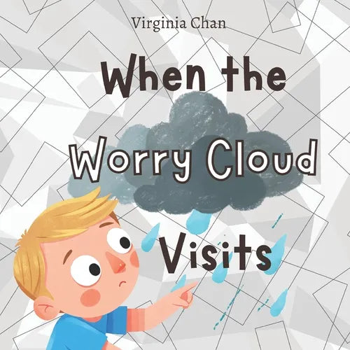 When the Worry Cloud Visits: A Story About Understanding and Managing Panic Attacks