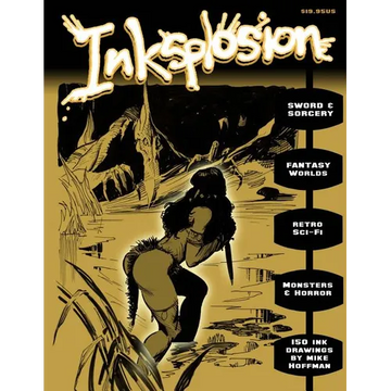 Inksplosion: 150 Ink Drawings by Mike Hoffman - Paperback