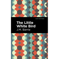 The Little White Bird - Paperback