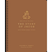 The Story of Jacob: An 8-Week Bible Study - Paperback