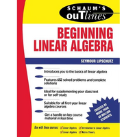 Schaum's Outline of Beginning Linear Algebra - Paperback