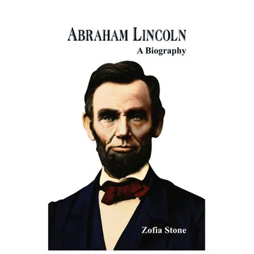 Abraham Lincoln: A Biography - Paperback