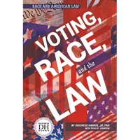 Voting Race and the Law - Library Binding