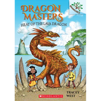 Heat of the Lava Dragon: A Branches Book (Dragon Masters #18): Volume 18 - Paperback