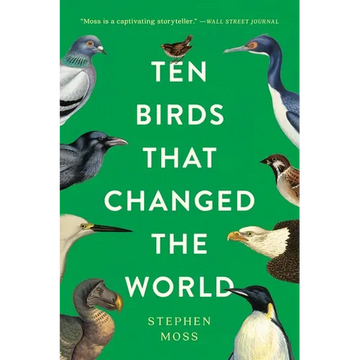 Ten Birds That Changed the World - Paperback