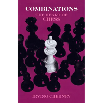 Combinations: The Heart of Chess - Paperback