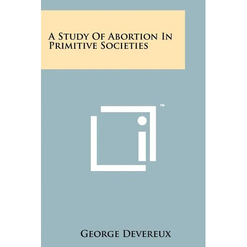 A Study Of Abortion In Primitive Societies