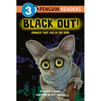 Black Out!: Animals That Live in the Dark: Animals That Live in the Dark - Hardcover