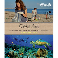 Dive In!: Exploring Our Connection with the Ocean - Hardcover
