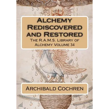 Alchemy Rediscovered and Restored - Paperback