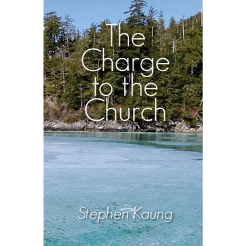 The Charge to the Church - Paperback