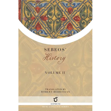 Sebeos' History: Volume 2 - Paperback