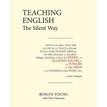 Teaching English the Silent Way - Paperback