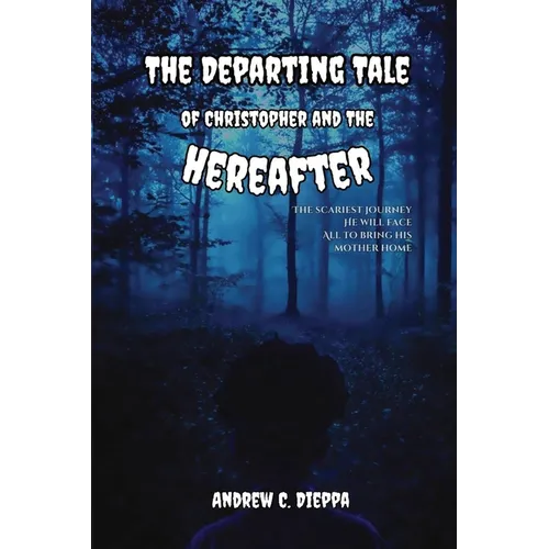 The Departing Tale of Christopher and The Hereafter