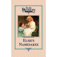 Elsie and Her Namesake, Book 28 - Hardcover
