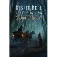Bessie Bell and the Goblin King - Paperback