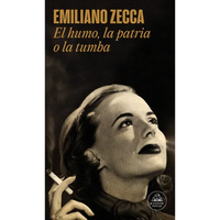 El Humo, La Patria O La Tumba / Smoke, Country or Grave - Paperback