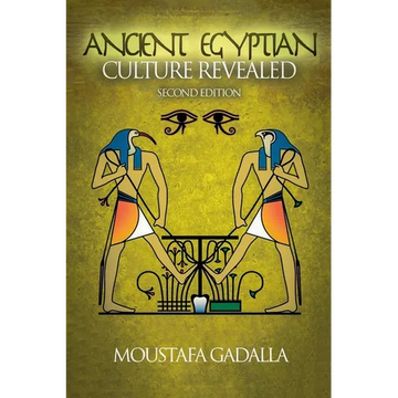 The Ancient Egyptian Culture Revealed, 2nd Edition - Paperback