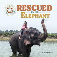 Rescued by an Elephant - Paperback