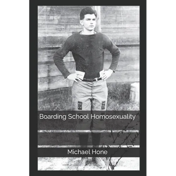 Boarding School Homosexuality - Paperback