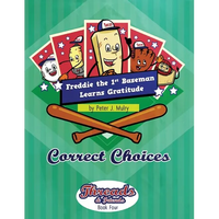 Freddie the First Baseman Learns Gratitude: Correct Choices - Paperback