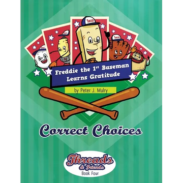Freddie the First Baseman Learns Gratitude: Correct Choices - Paperback