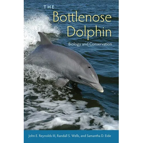 The Bottlenose Dolphin: Biology and Conservation