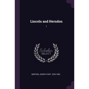 Lincoln and Herndon: 1 - Paperback