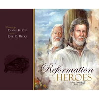 Reformation Heroes - Hardcover